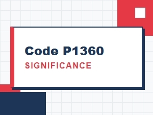 Code P1360 Definition and Significance