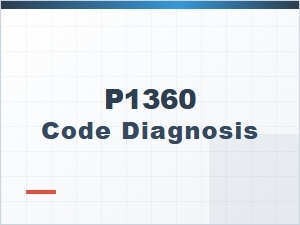 Fixing P1360 Trouble Code Diagnosis