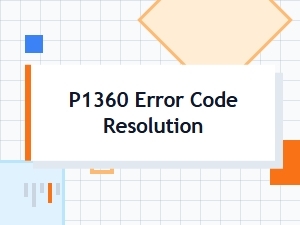 Fixing P1360 Trouble Code Issues
