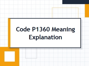 Code P1360 Error Causes Explained